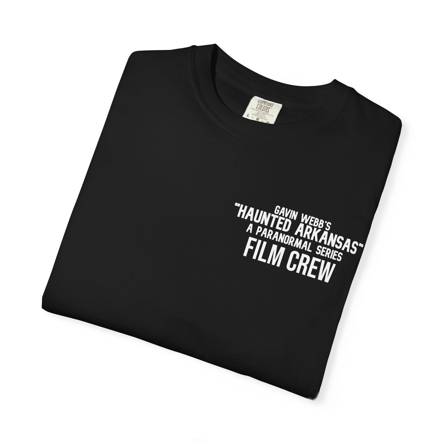 Haunted Arkansas Film Crew Shirt - Buy shirt, Get episode 1 Early!