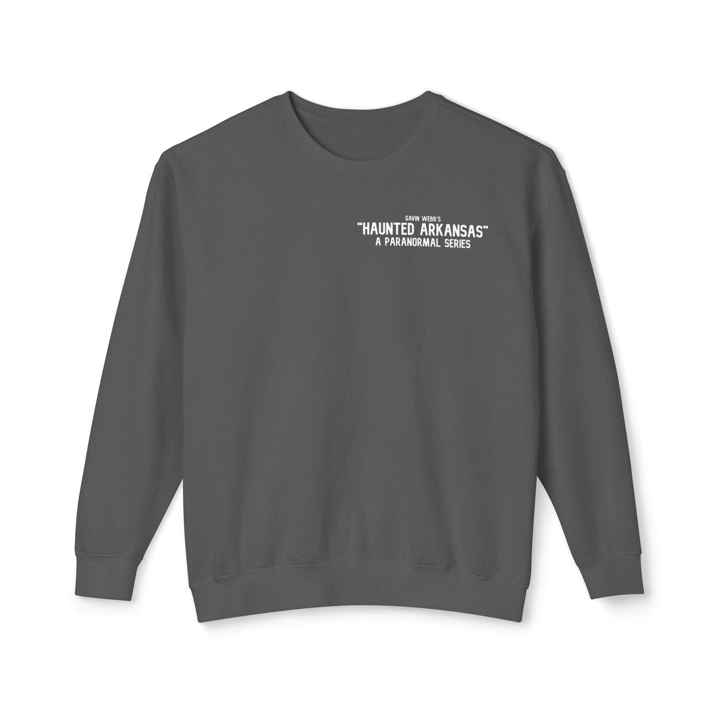 "Haunted Arkansas" Film Crew Lightweight Sweatshirt