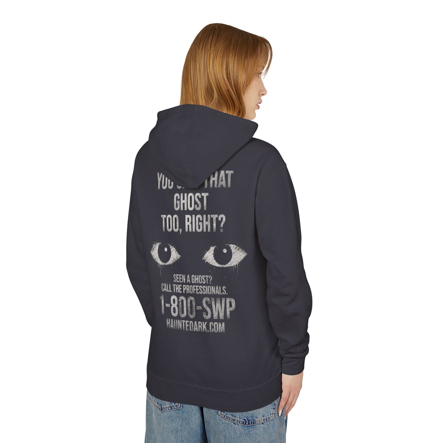 "You See That Ghost Too, Right?" Pullover