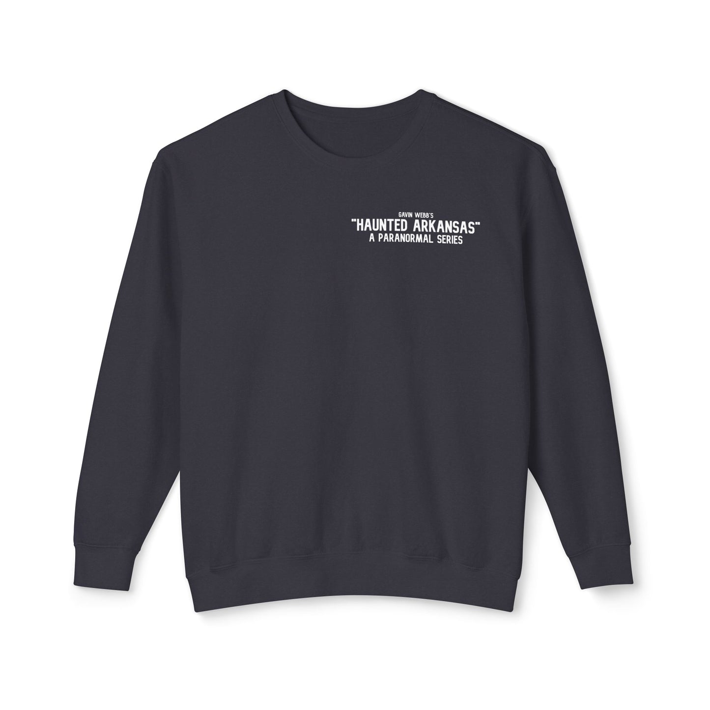 "Haunted Arkansas" Film Crew Lightweight Sweatshirt