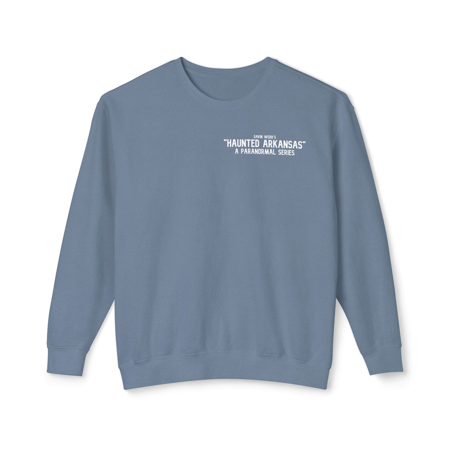 "Haunted Arkansas" Film Crew Lightweight Sweatshirt